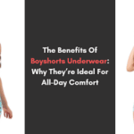 The Benefits Of Boyshorts Underwear: Why They’re Ideal For All-Day Comfort